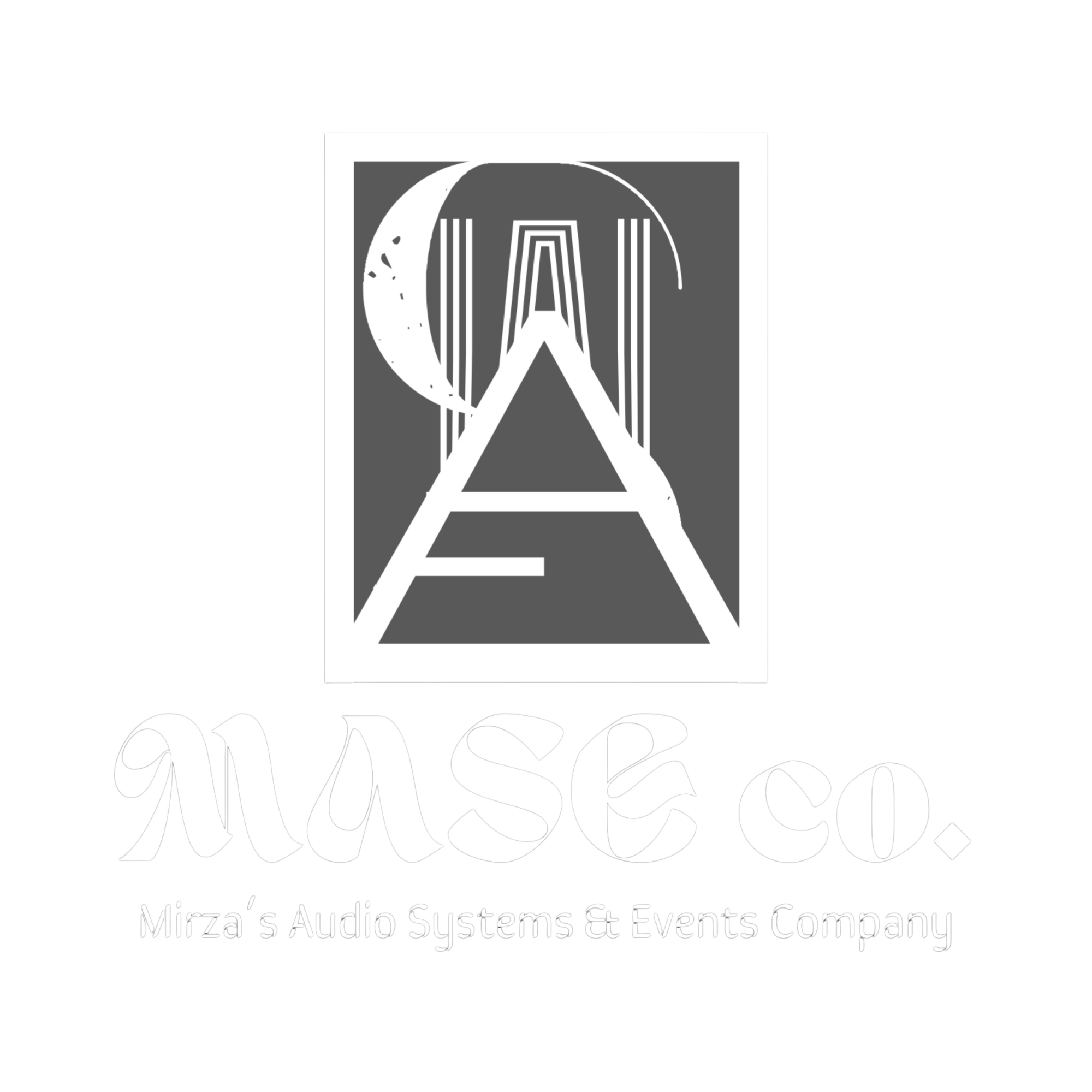 MASE Company — Mirza's Audio Systems & Events Company